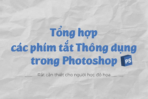 tong-hop-phim-tat-thong-dung-trong-photoshop-cs6