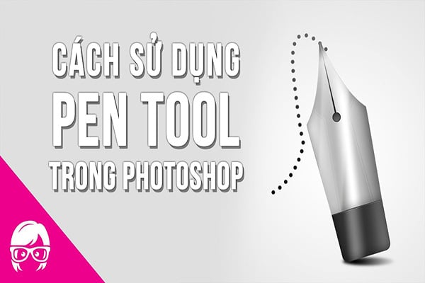cách sử dụng pen tool trong photoshop cs6