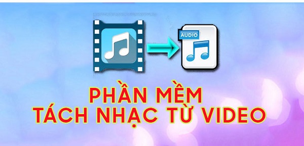 top-4-phan-mem-tach-nhac-khoi-video-sieu-nhanh