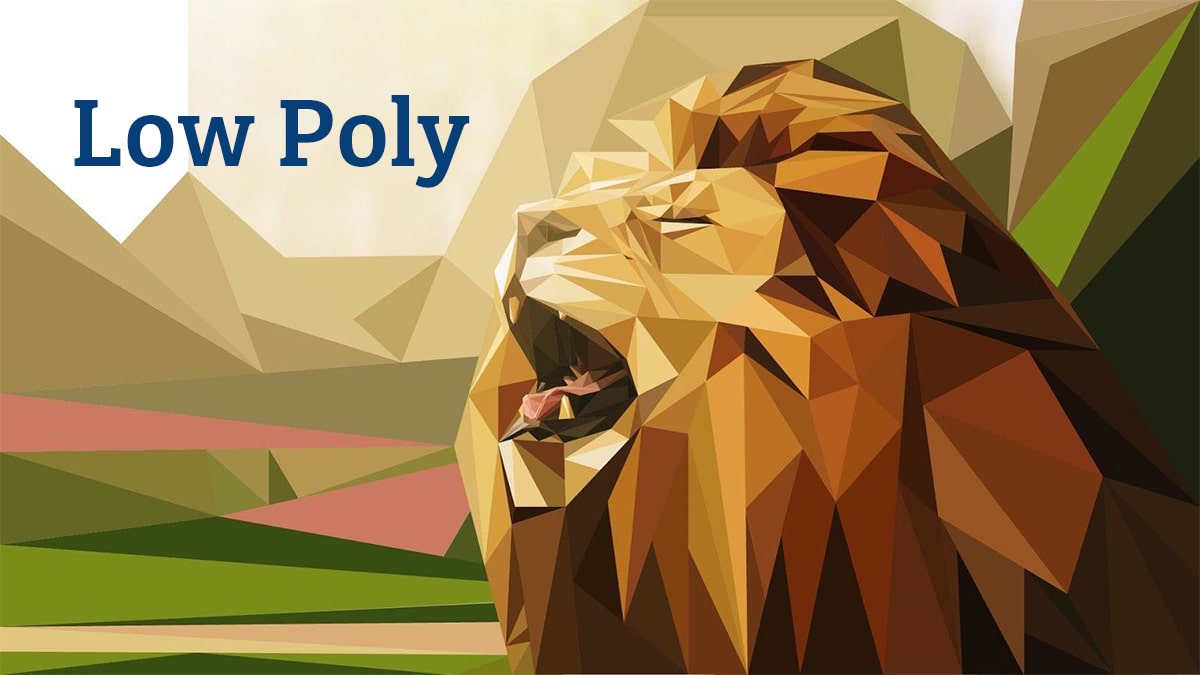 Mô hình D Low Poly và Những điều bạn cần biết về Low Poly