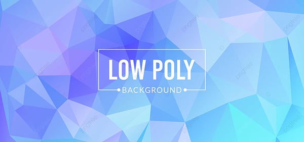 Low poly - Một biểu hiện nghệ thuật