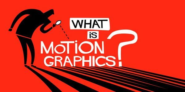 Motion Graphics là gì?