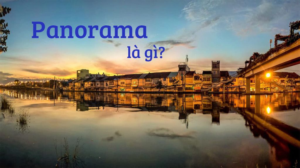 Panorama là gì?
