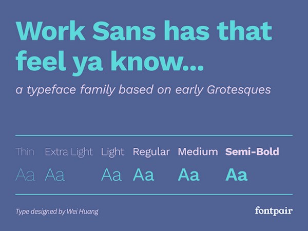 Work Sans còn tích hợp 17 phông chữ khác nhau