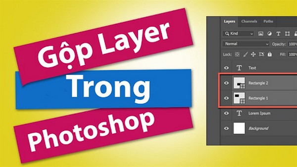 Gộp Layer trong Photoshop sẽ cần khi phải làm việc với nhiều Layer 