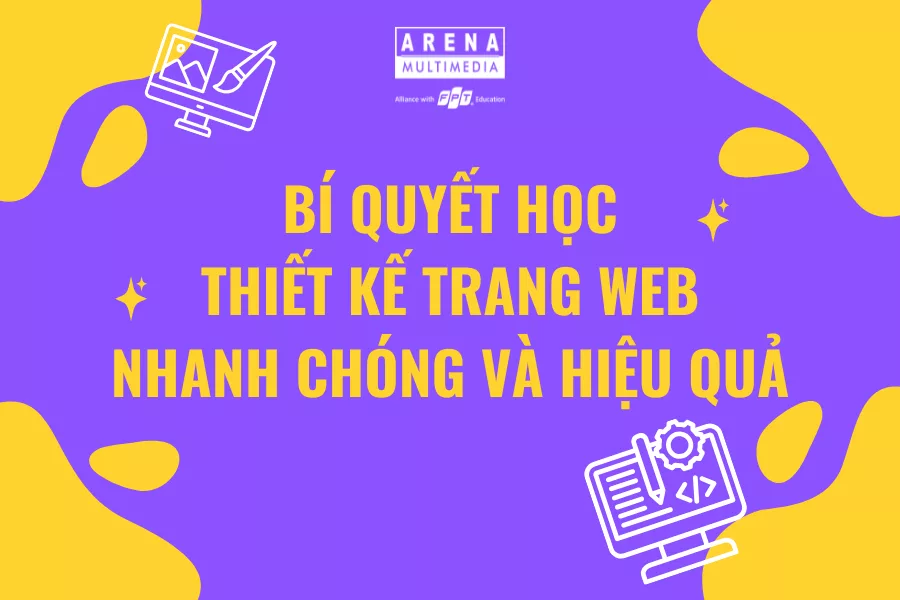 Bí quyết học thiết kế trang Web nhanh chóng và hiệu quả