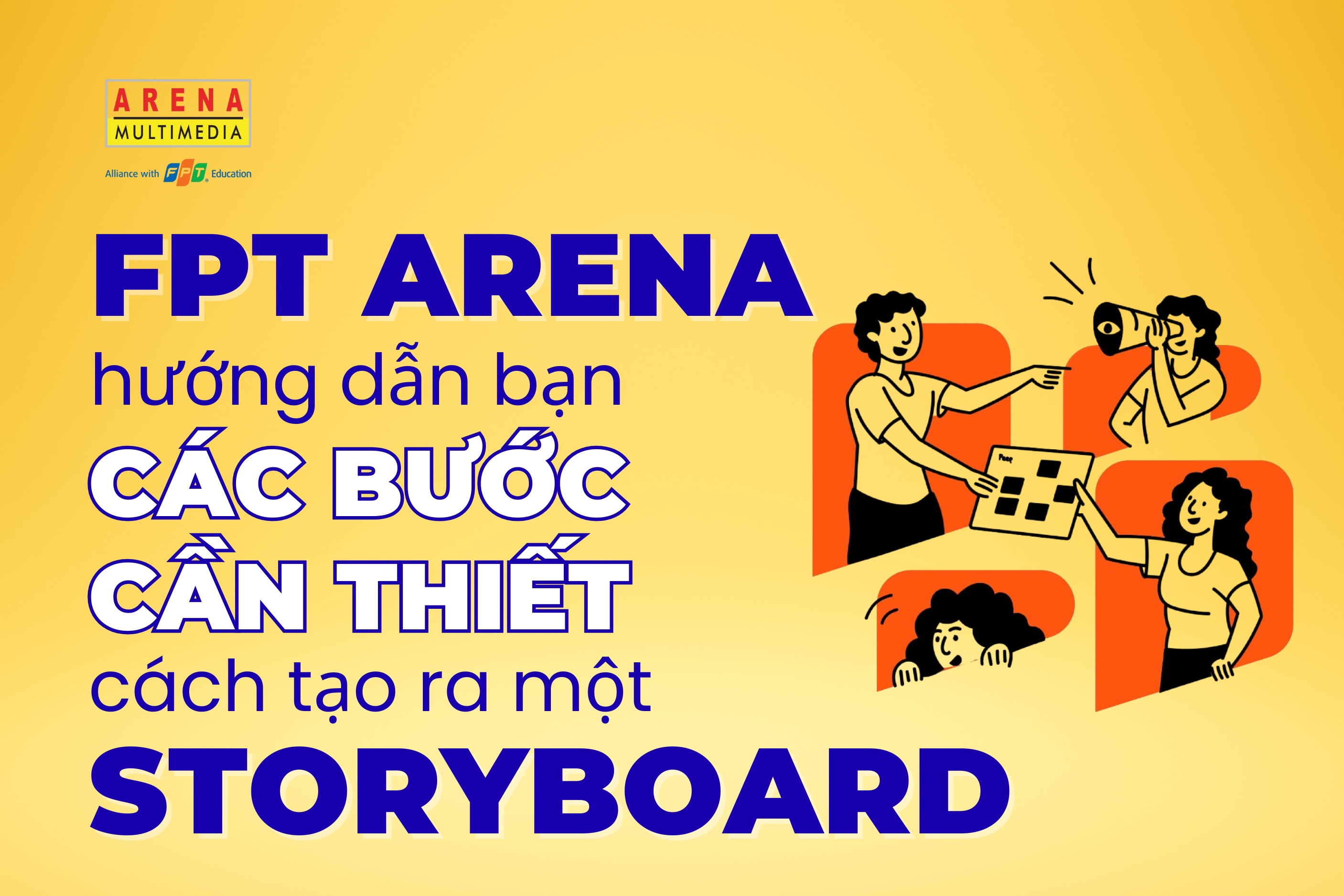 FPT Arena huong dan ban cac buoc can thiet cach tao ra mot storyboard 2