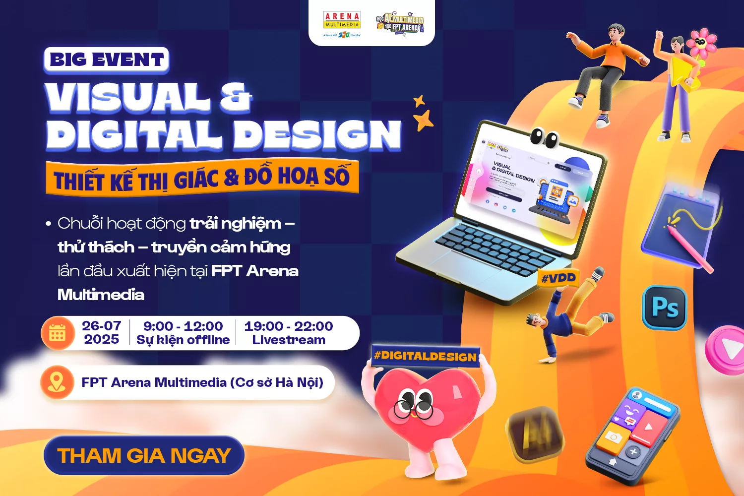 BIG EVENT – RA MẮT NGÀNH HỌC MỚI: Visual & Digital Design – Thiết kế thị giác & đồ họa số dành riêng cho thế hệ thiết kế mới tại FPT Arena Multimedia 1 BIG EVENT – RA MẮT NGÀNH HỌC MỚI: Visual & Digital Design – Thiết kế thị giác & đồ họa số tại FPT Arena Multimedia