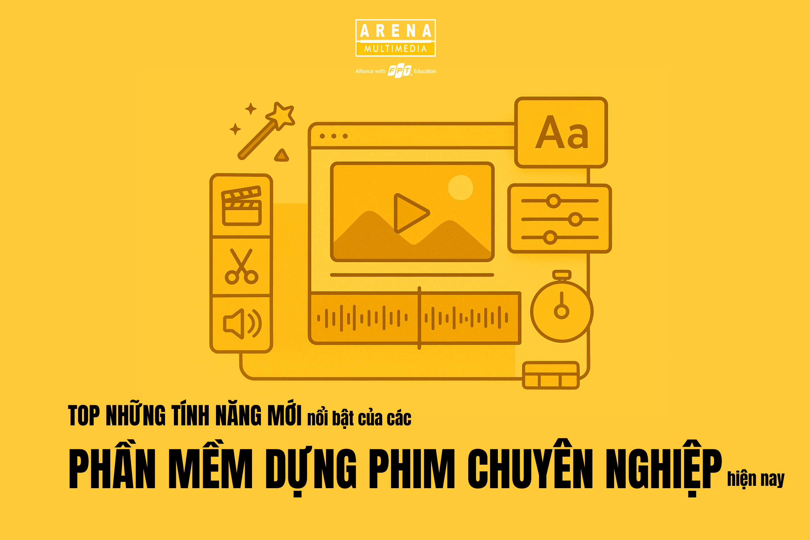Top những tính năng mới nổi bật của các phần mềm dựng phim chuyên nghiệp hiện nay