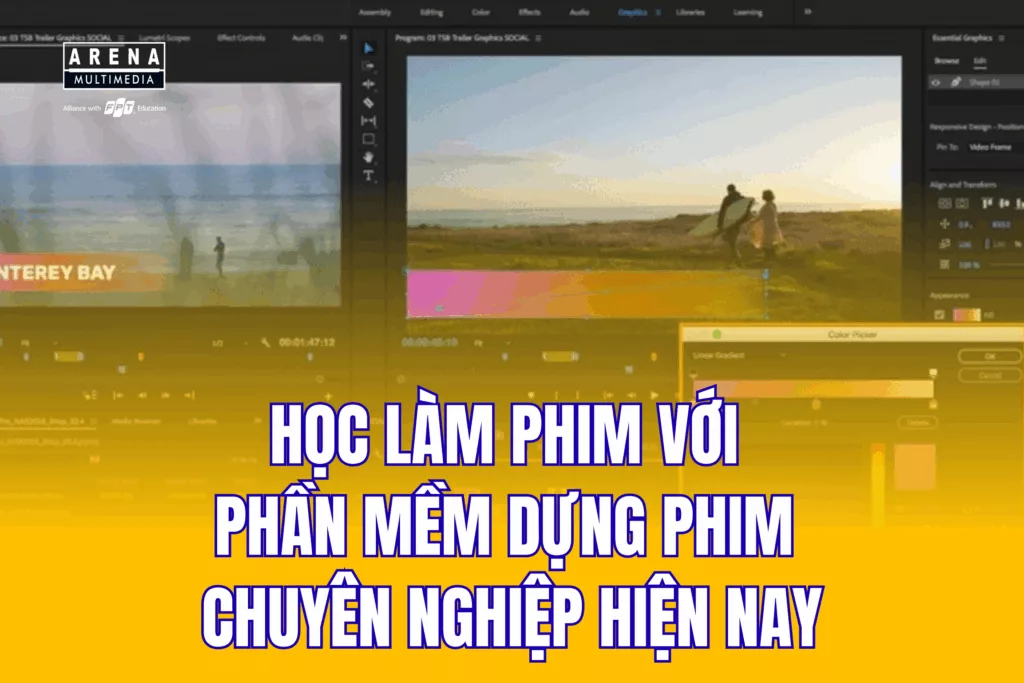Học làm phim với phần mềm dựng phim chuyên nghiệp hiện nay