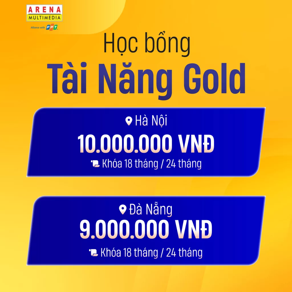 FPT Arena triển khai 5 học bổng & ưu đãi “khủng” nhất ngành mỹ thuật đa phương tiện miền Bắc năm 2026 3 Tài năng gold