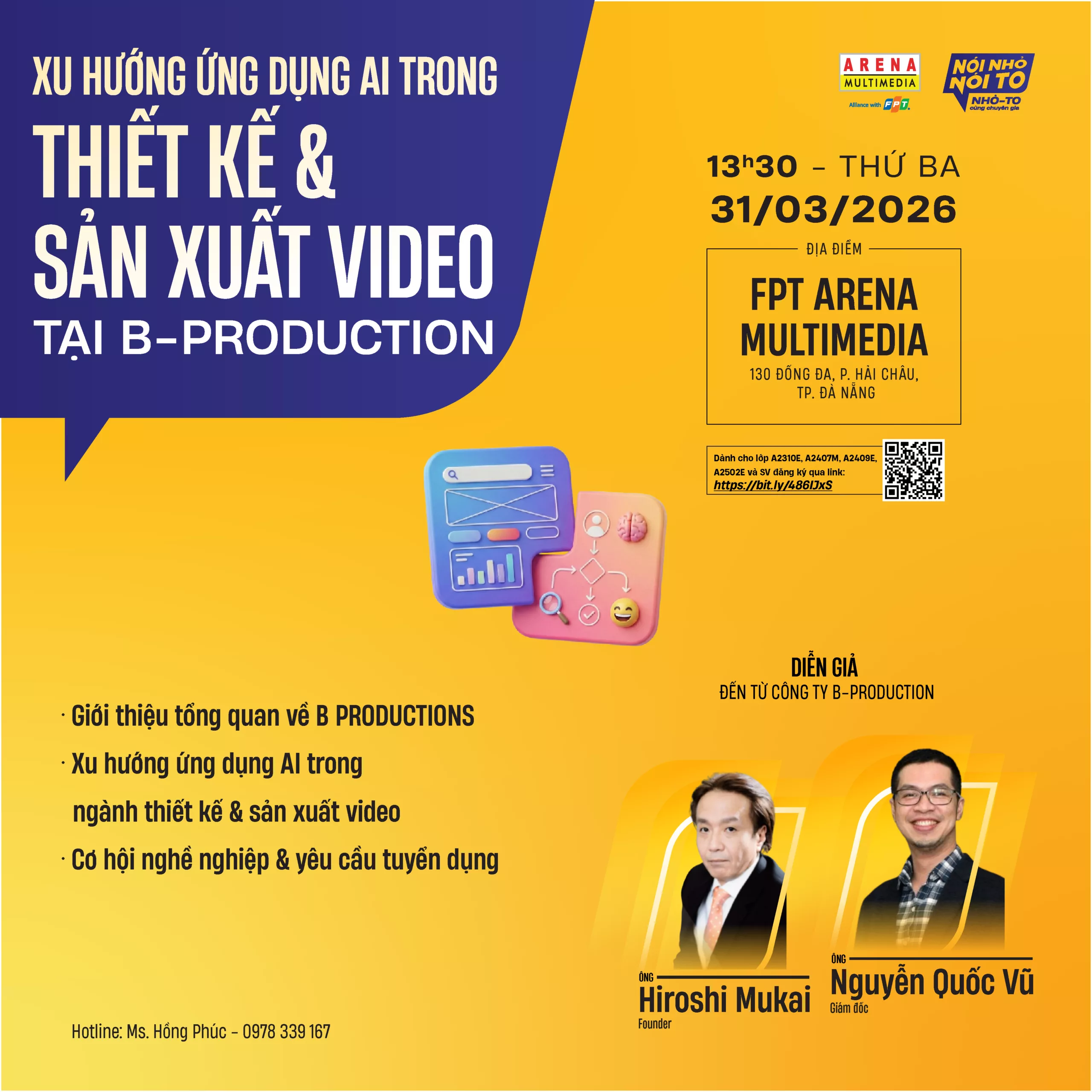 AI đang thay đổi ngành thiết kế & sản xuất video như thế nào? Khám phá tại talkshow chuyên đề cùng B-Production 1 Talkshow chuyên đề cùng B-Production